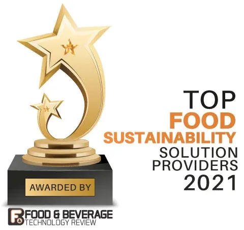 Top 10 Food Sustainability Solution Companies - 2021 