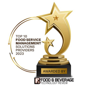 Top 10 Food Service Management Solutions Companies – 2023