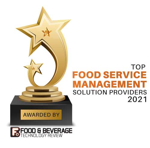 Top 10 Food Service Management Solution Companies - 2021