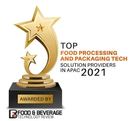 Top 10 Food Processing and Packaging Tech Solution Companies in APAC – 2021